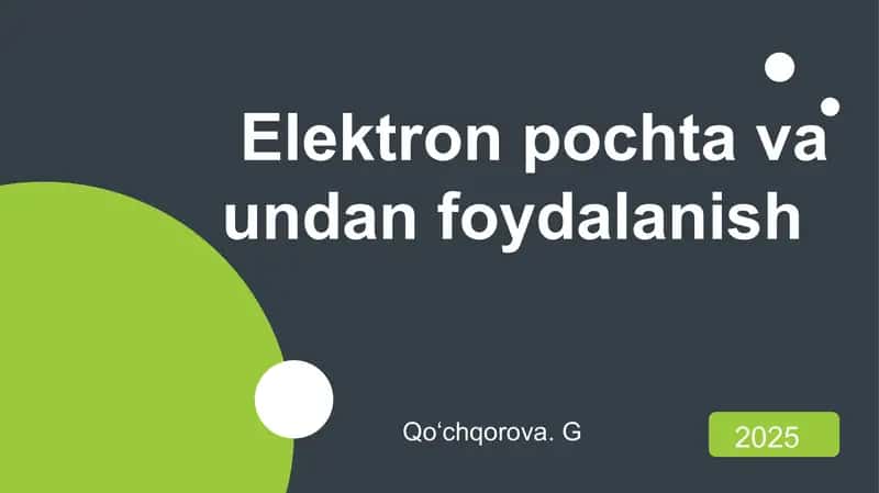Elektron pochta va undan foydalanish