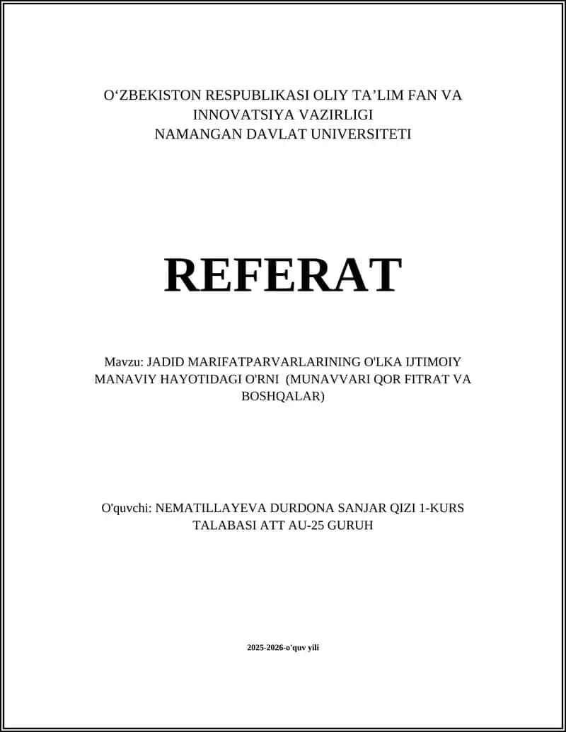 JADID MARIFATPARVARLARINING O'LKA IJTIMOIY MANAVIY HAYOTIDAGI O'RNI (MUNAVVARI QOR FITRAT VA BOSHQALAR)