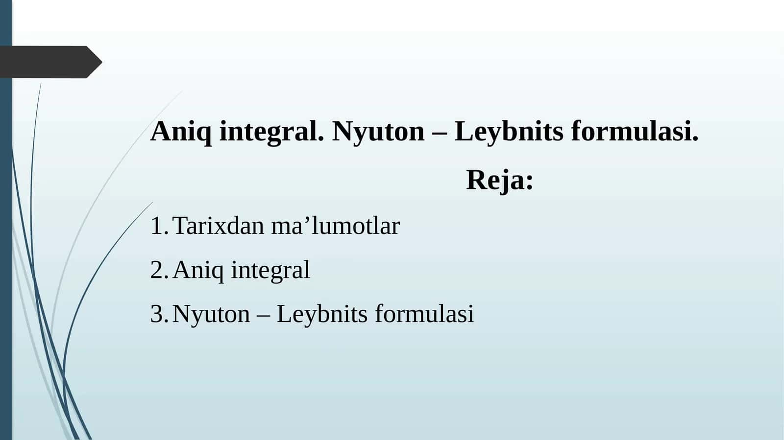Aniq integral.Nyuton–Leybnits formulasi