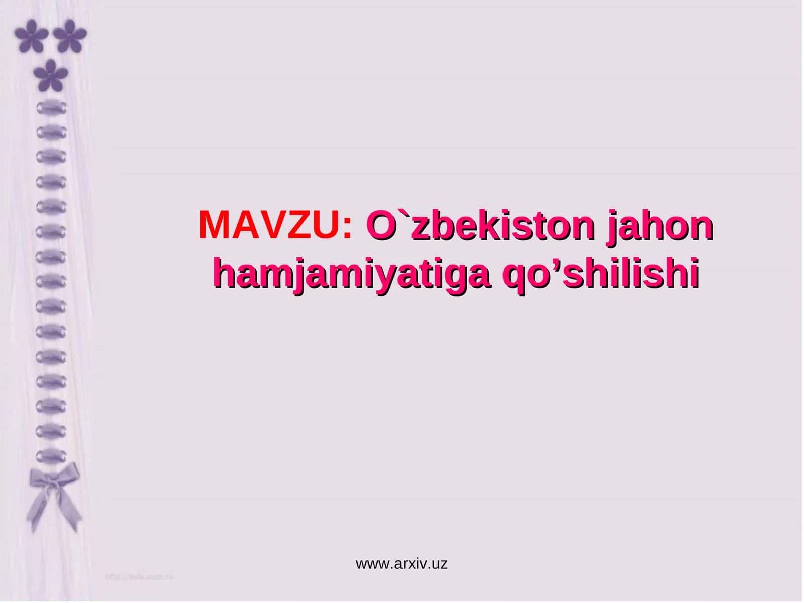 O`zbekiston jahon hamjamiyatiga qo’shilishi