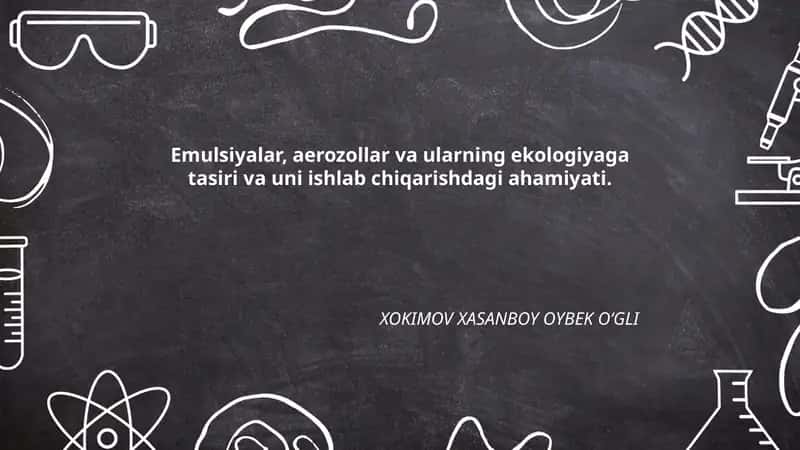 Emulsiyalar, Aerozollar va Ular Ekologiyaga Tasiri