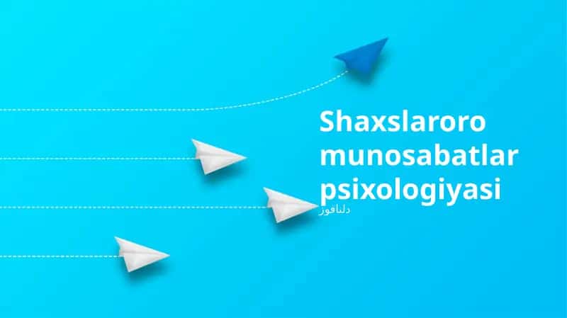 Shaxslaroro munosabatlar psixologiyasi