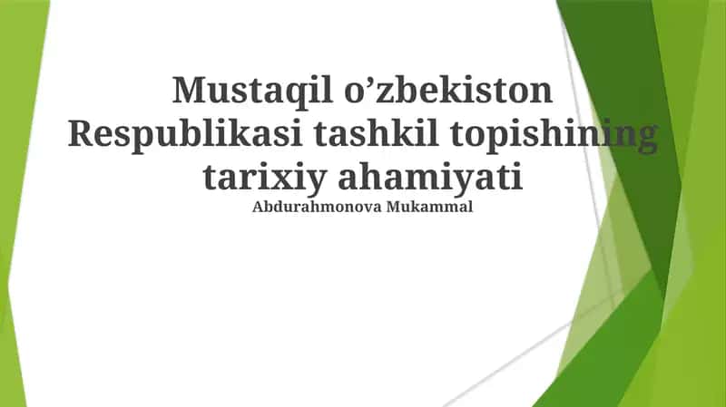 Mustaqil oʼzbekiston Respublikasi tashkil topishining tarixiy ahamiyati