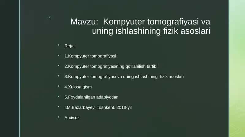 Kompyuter tomografiyasi va uning ishlashining fizik asoslari