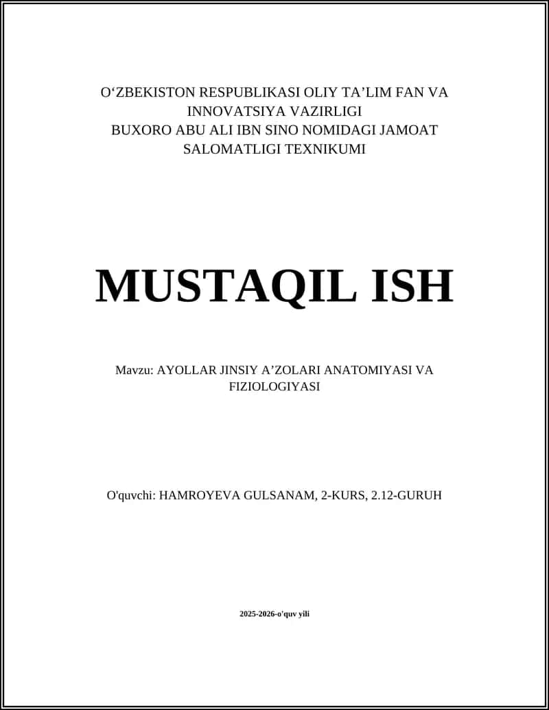 AYOLLAR JINSIY AʼZOLARI ANATOMIYASI VA FIZIOLOGIYASI