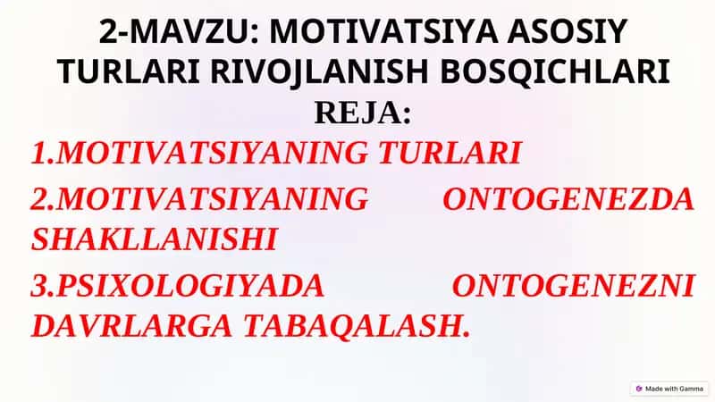 MOTIVATSIYA ASOSIY TURLARI RIVOJLANISH BOSQICHLARI