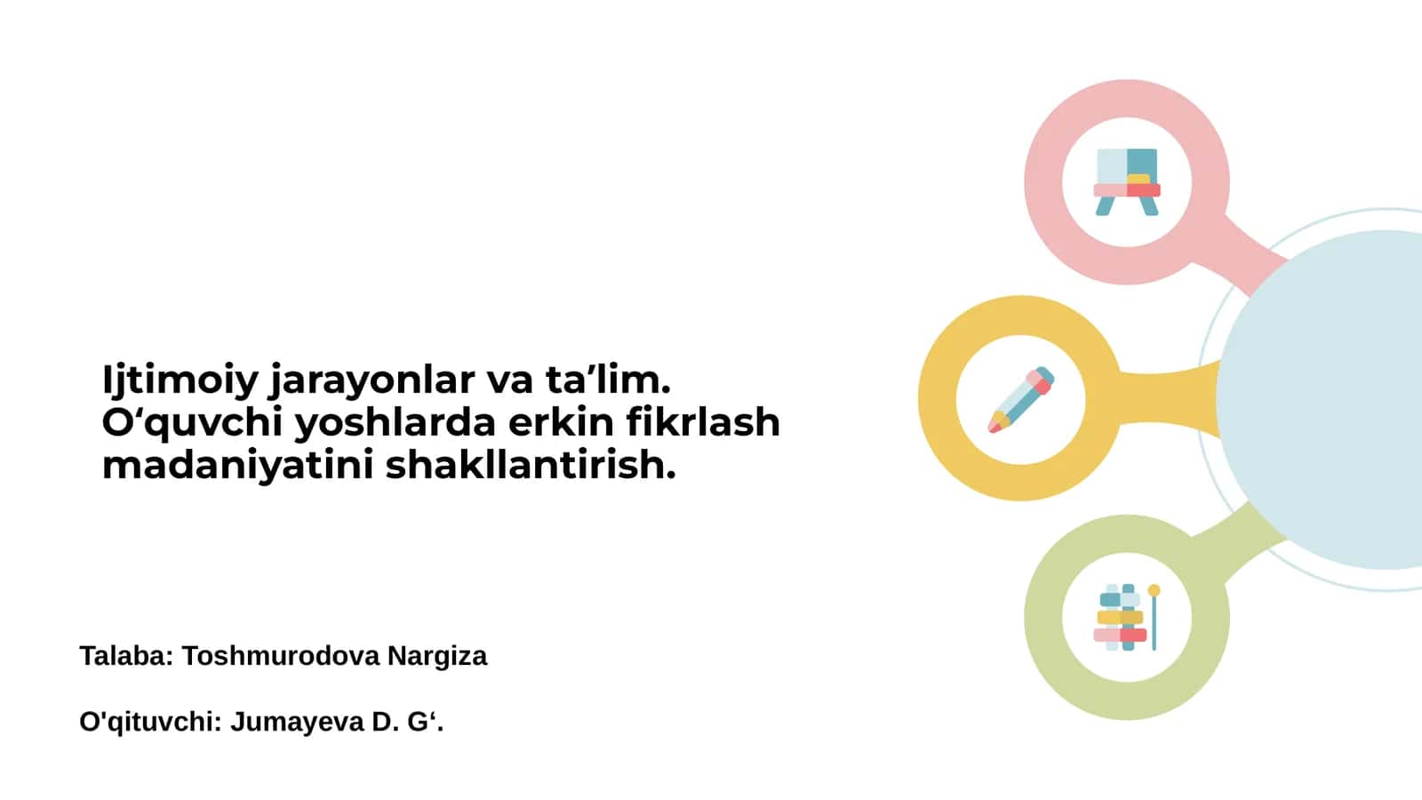 Ijtimoiy jarayonlarning taʼlimdagi roli
