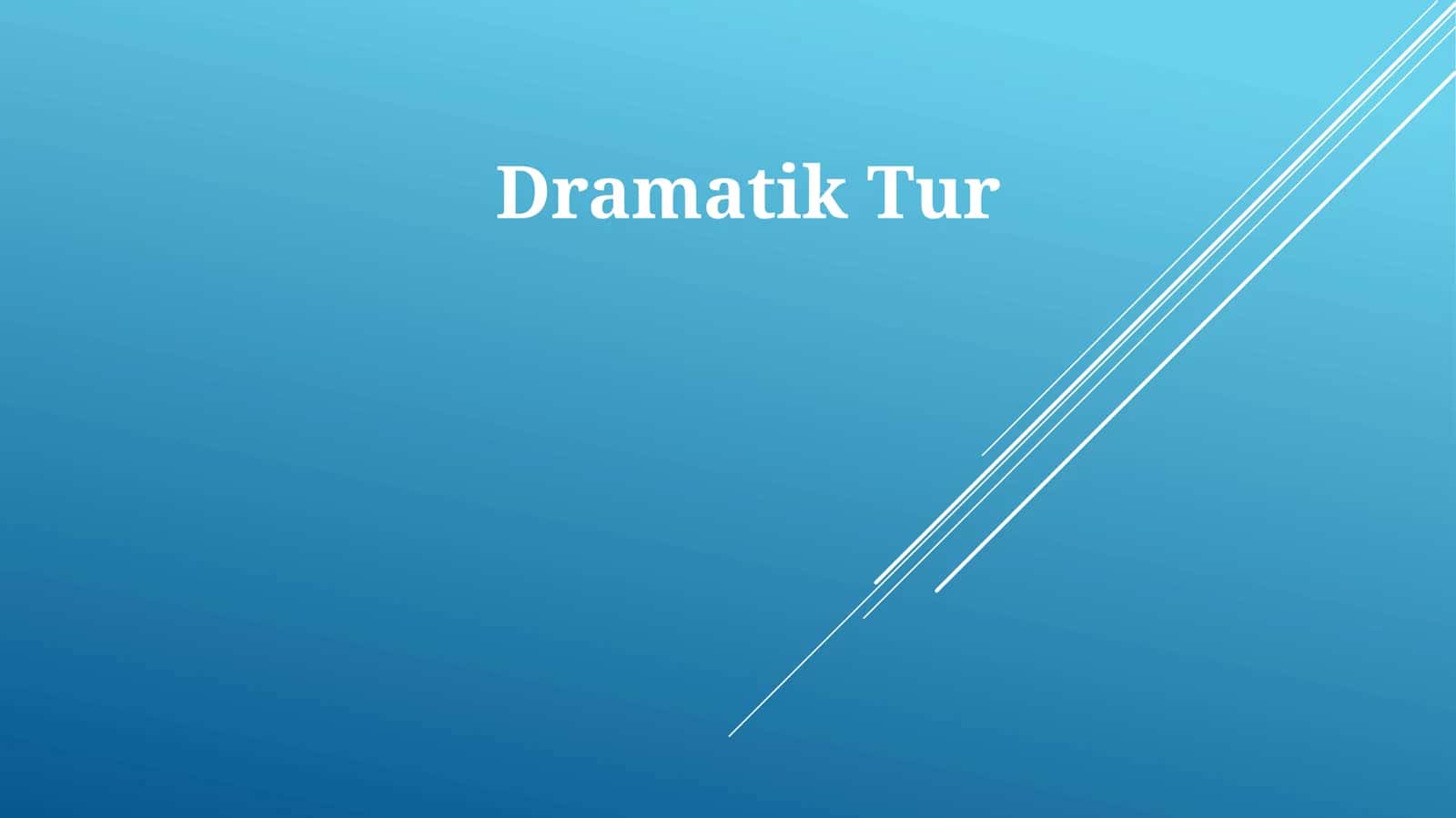 Dramatik Tur