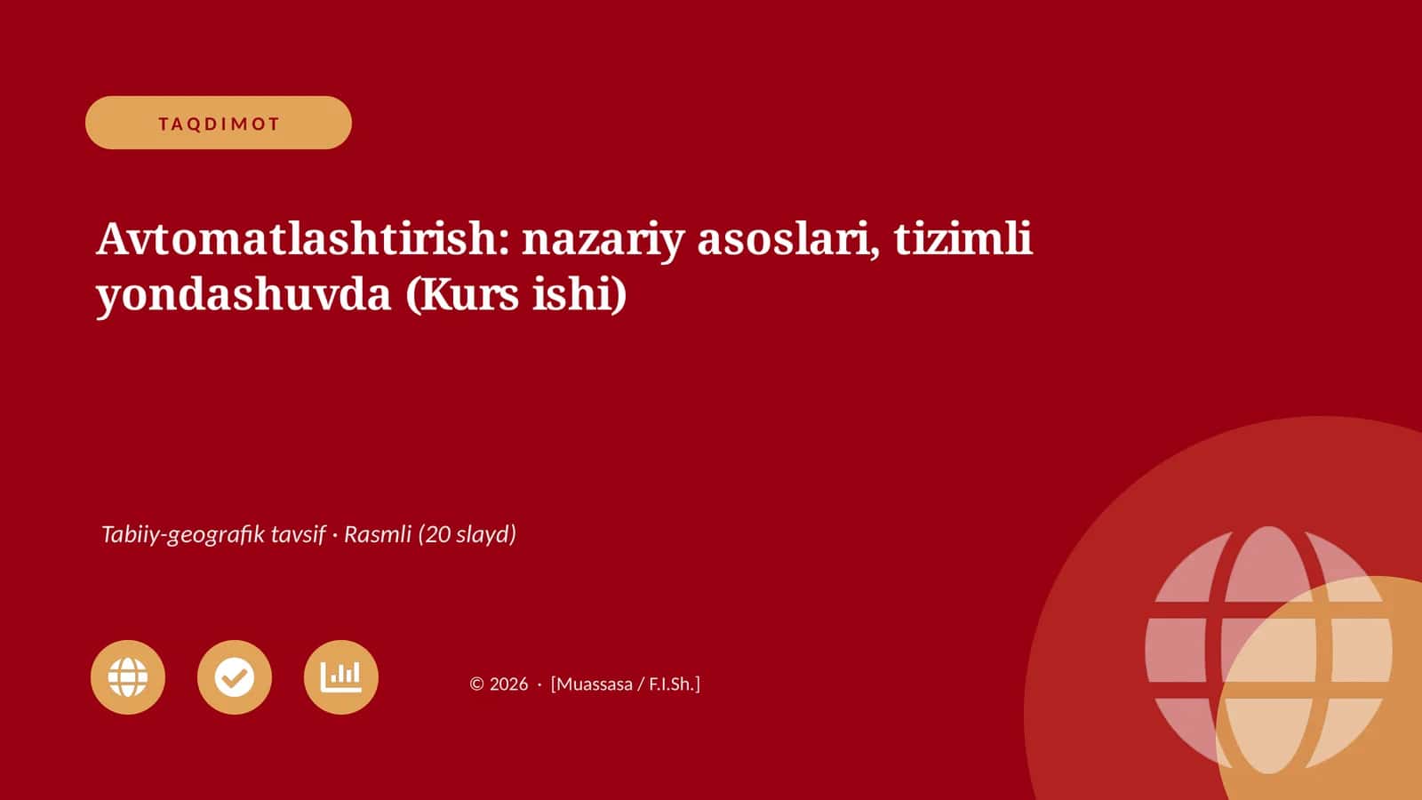 Avtomatlashtirish: nazariy asoslari, tizimli yondashuvda (Kurs ishi)
