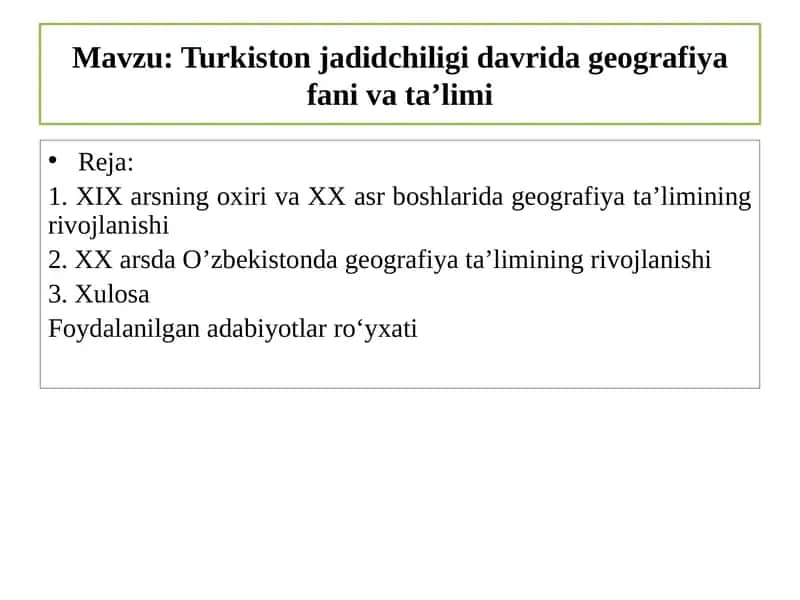 Turkiston jadidchiligi davrida geografiya fani va ta’limi