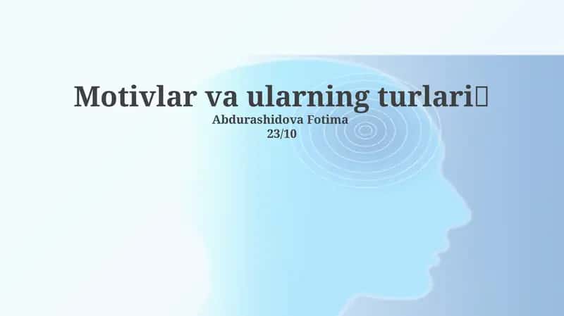 Motivlar va ularning turlari