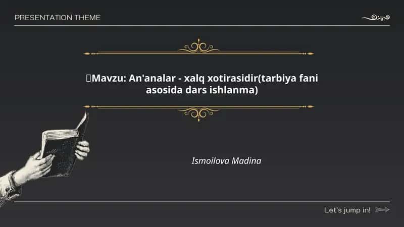 An'analar - xalq xotirasidir(tarbiya fani asosida dars ishlanma)