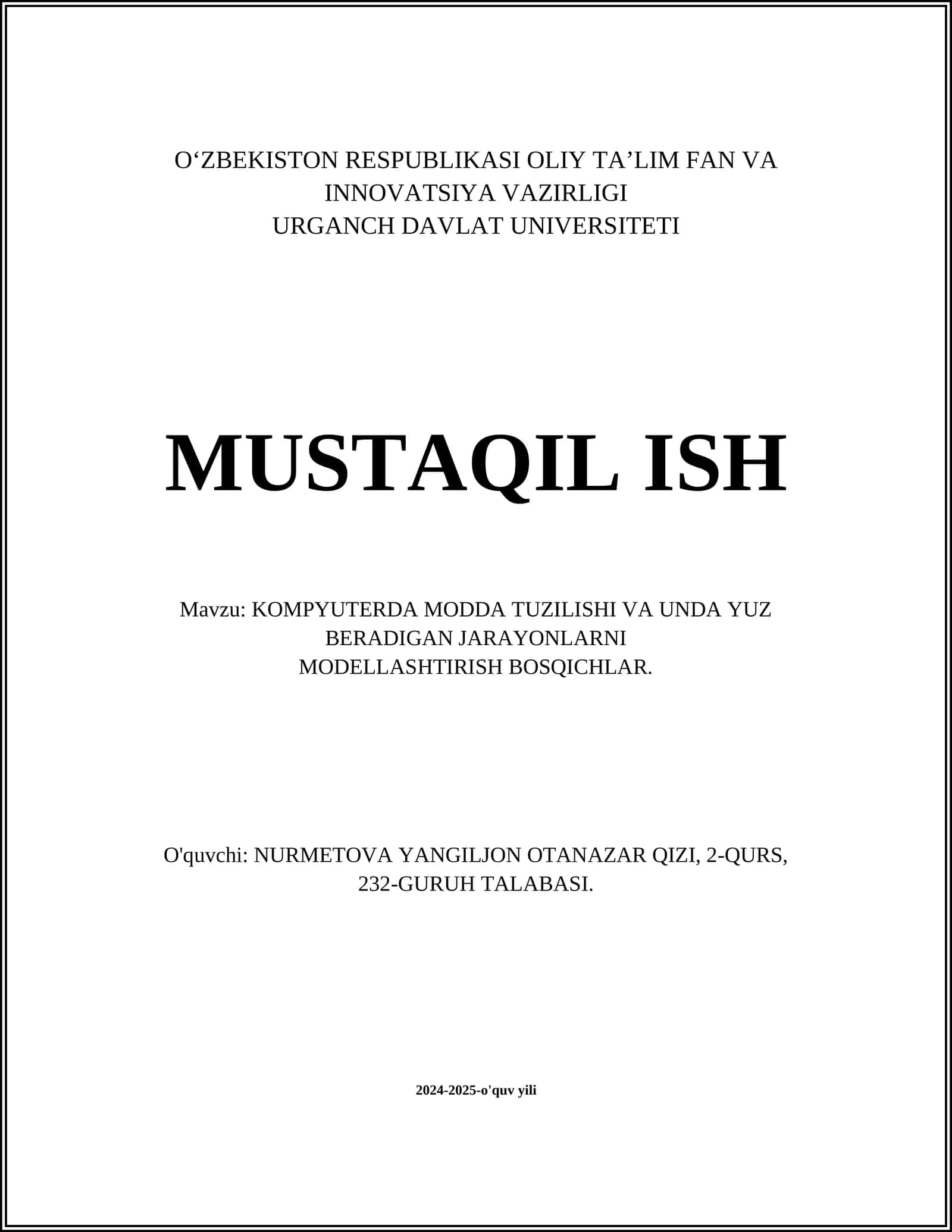 KOMPYUTERDA MODDA TUZILISHI VA UNDA YUZ BERADIGAN JARAYONLARNI MODELLASHTIRISH BOSQICHLAR