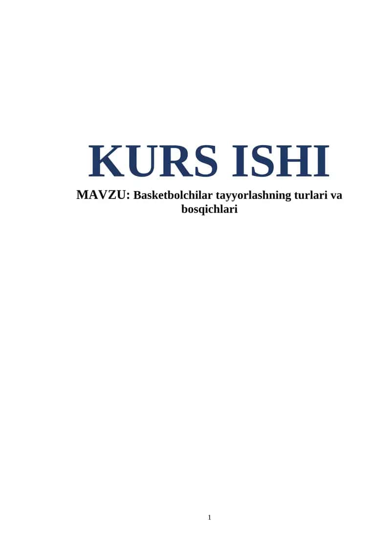 Basketbolchilar tayyorlashning turlari va bosqichlari