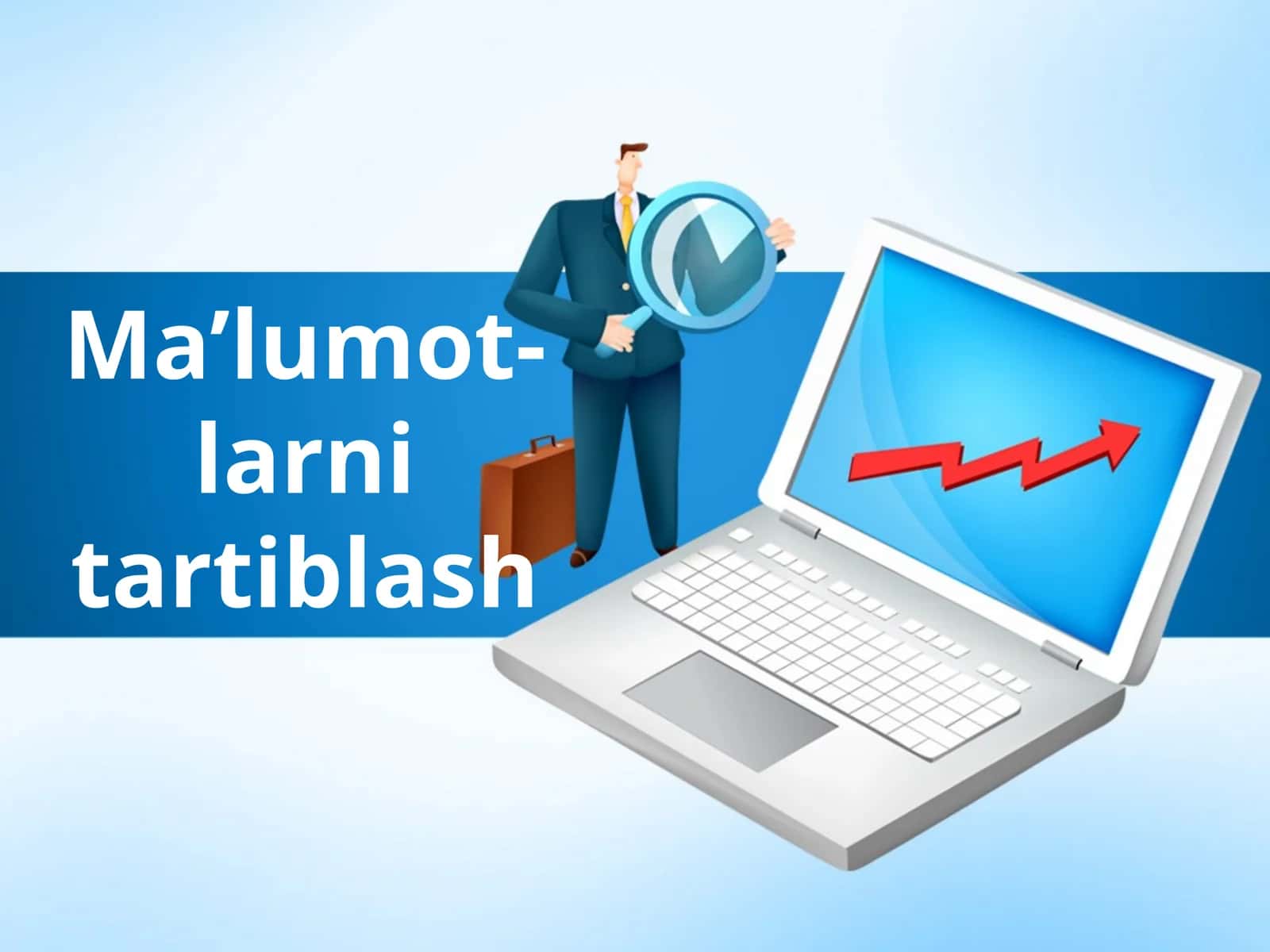 Ma’lumot-larni tartiblash