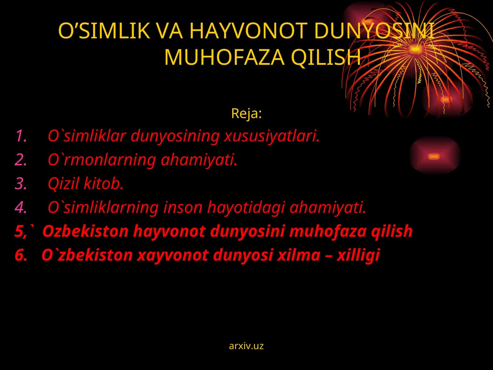 O’SIMLIK VA HAYVONOT DUNYOSINI MUHOFAZA QILISH