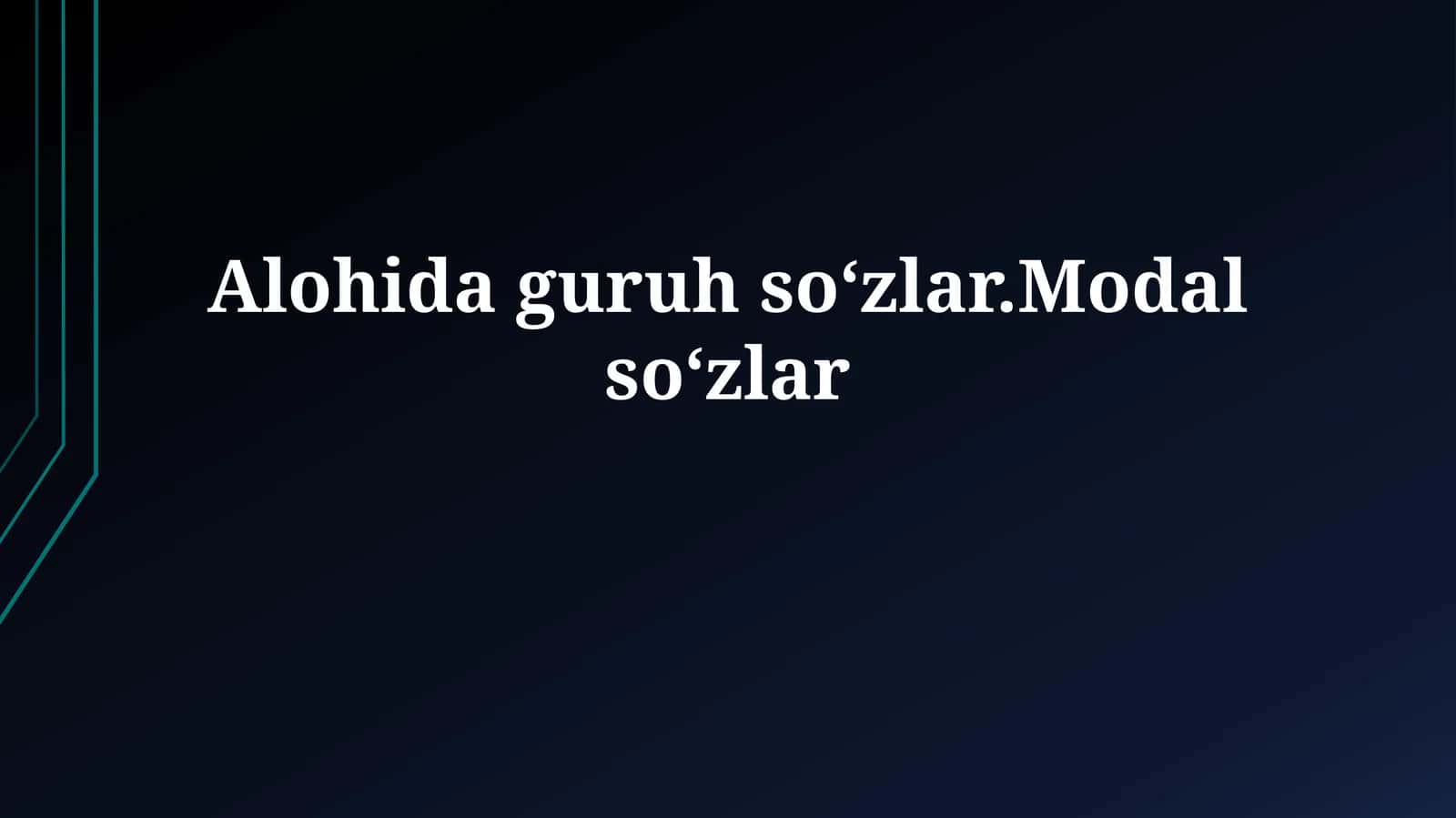 Modal so'zlar va fe'llar