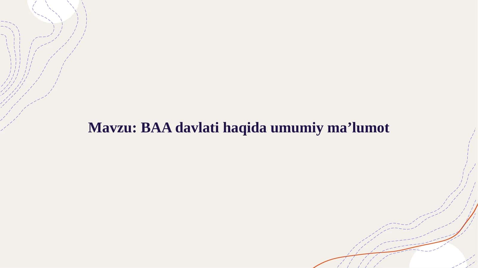 BAA davlati haqida umumiy ma’lumot