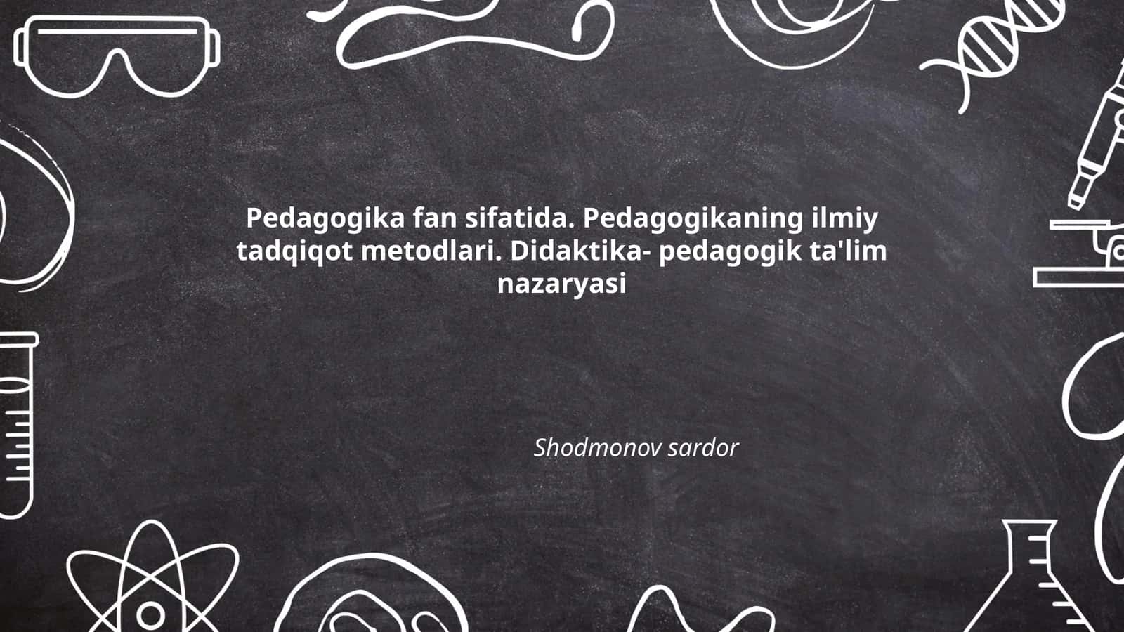 Pedagogika fan sifatida