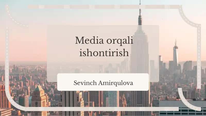 Ijtimoiy Media Ishontirish Asoslari