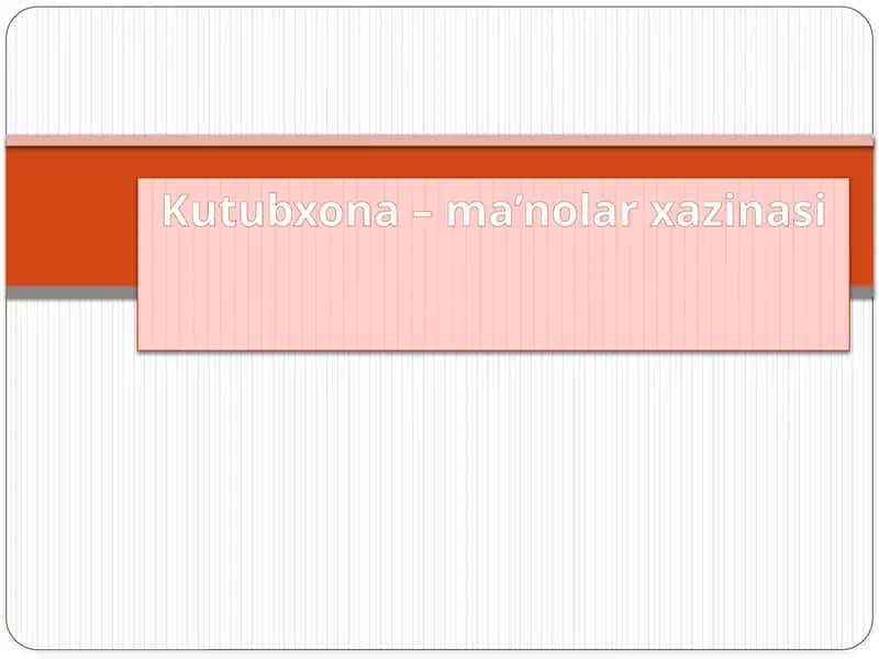 Kutubxona–ma’nolarxazinasi