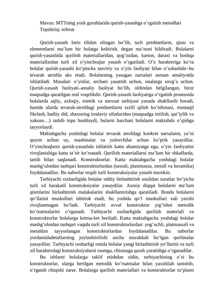 MTTning yosh guruhlarida qurish-yasashga o`rgatish metodlari