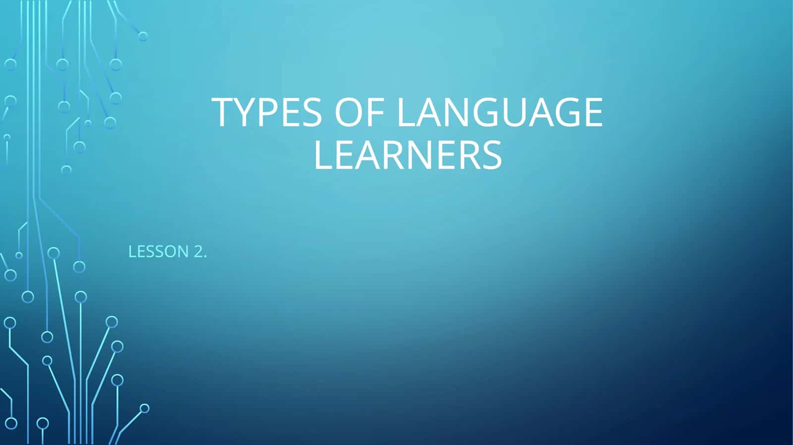Types of language learners