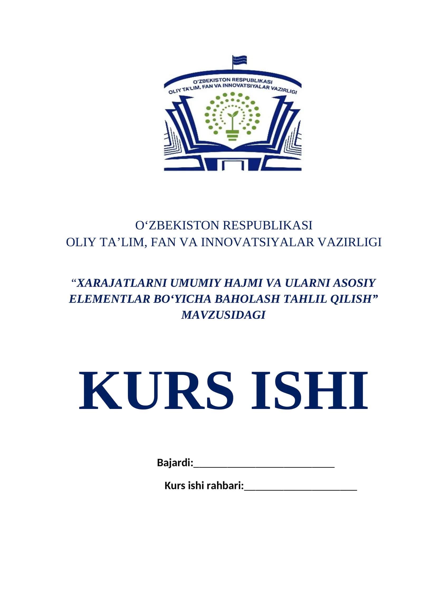 XARAJATLARNI UMUMIY HAJMI VA ULARNI ASOSIY ELEMENTLAR BO‘YICHA BAHOLASH TAHLIL QILISH