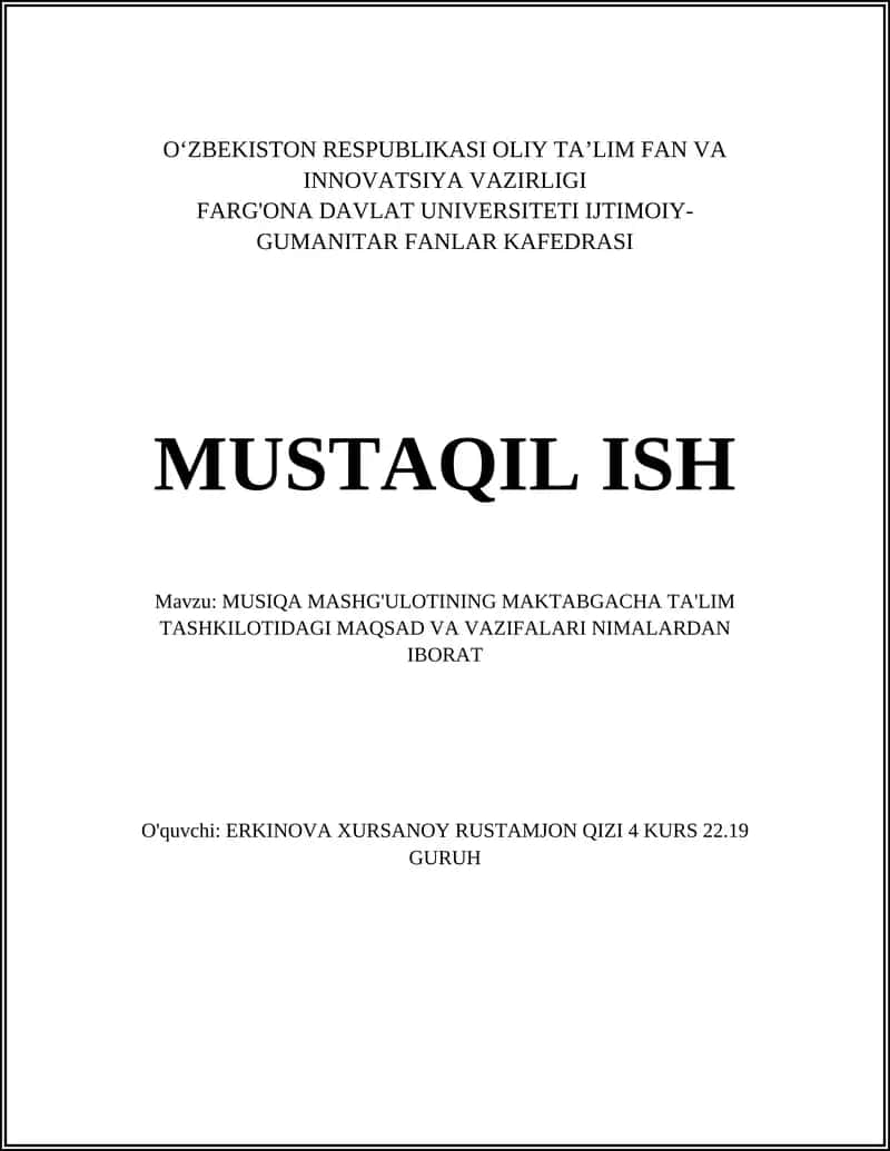 MUSIQA MASHG'ULOTINING MAKTABGACHA TA'LIM TASHKILOTIDAGI MAQSAD VA VAZIFALARI NIMALARDAN IBORAT