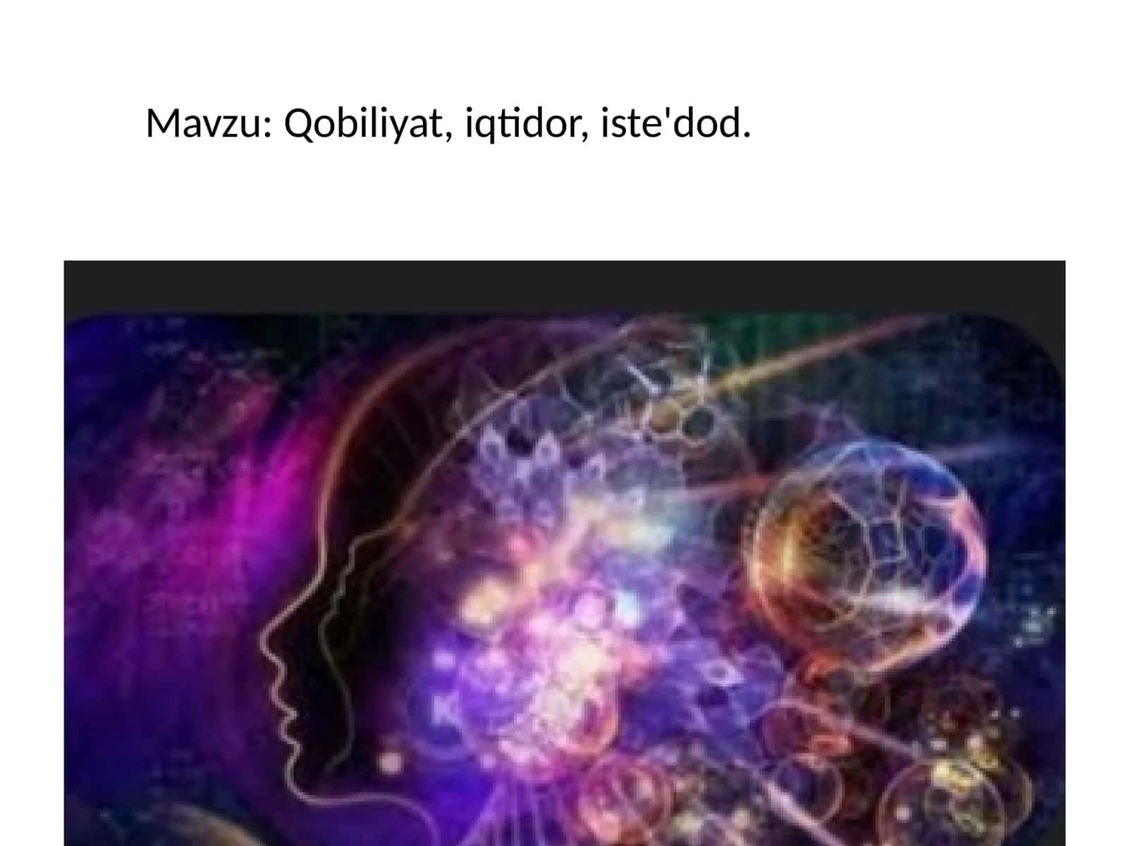 Qobiliyat, iqtidor, iste'dod