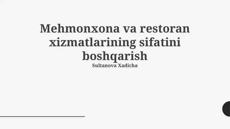 Mehmonxona va restoran xizmatlarining sifatini boshqarish