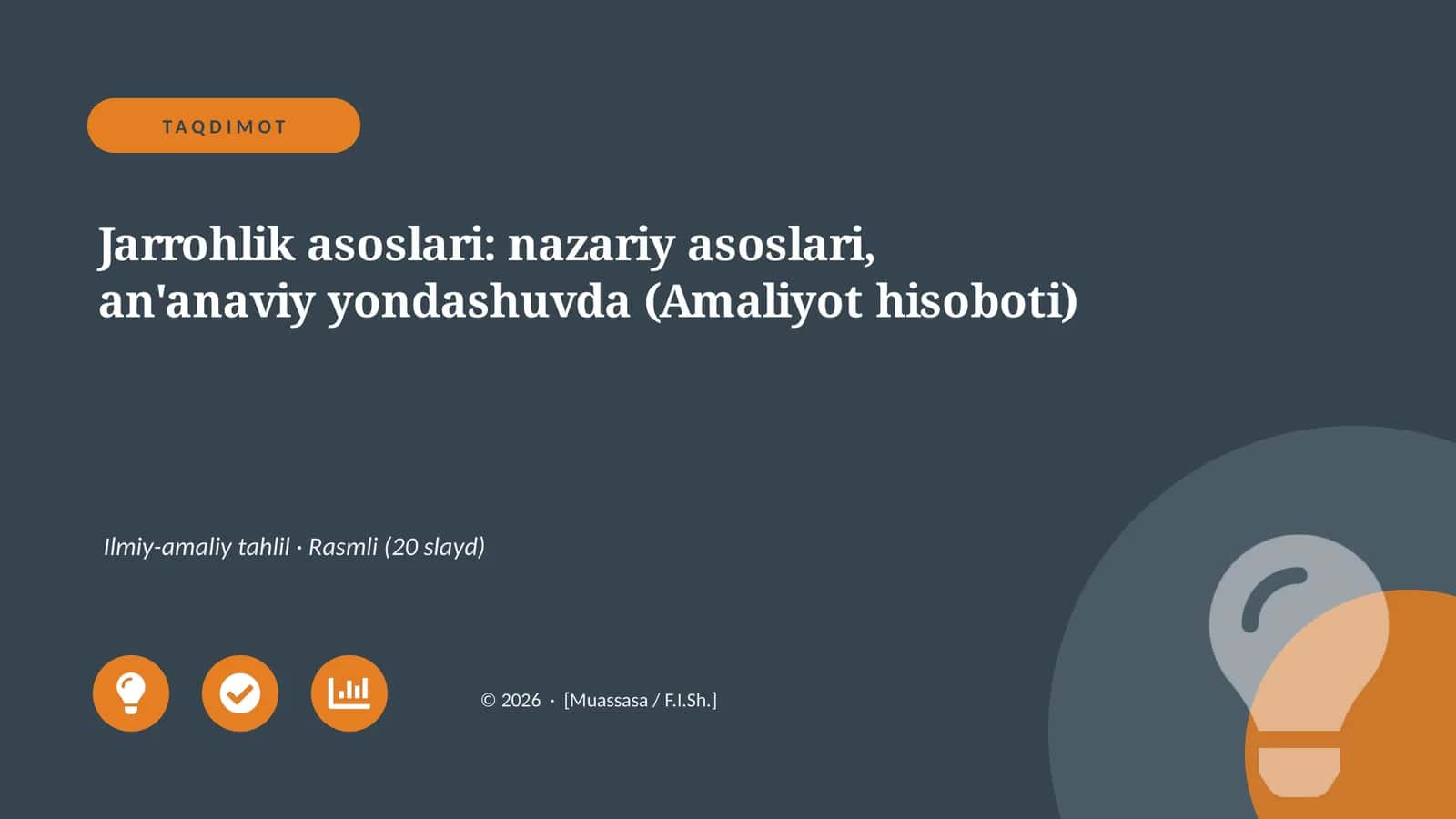 Jarrohlik asoslari: nazariy asoslari, an'anaviy yondashuvda (Amaliyot hisoboti)