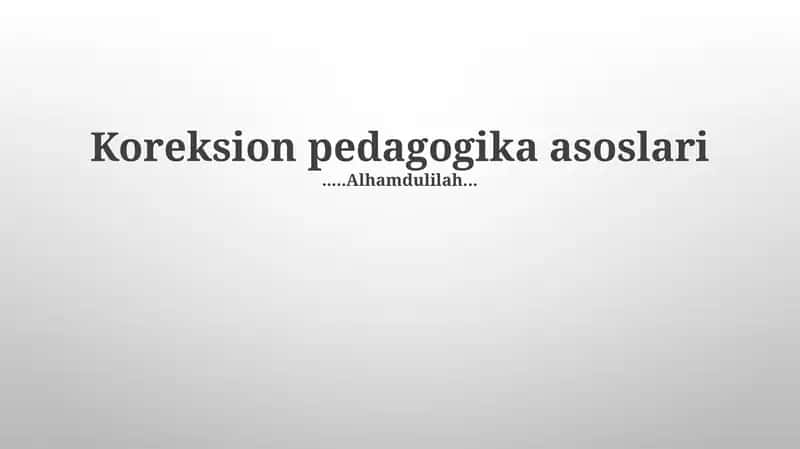 Koreksion pedagogika asoslari
