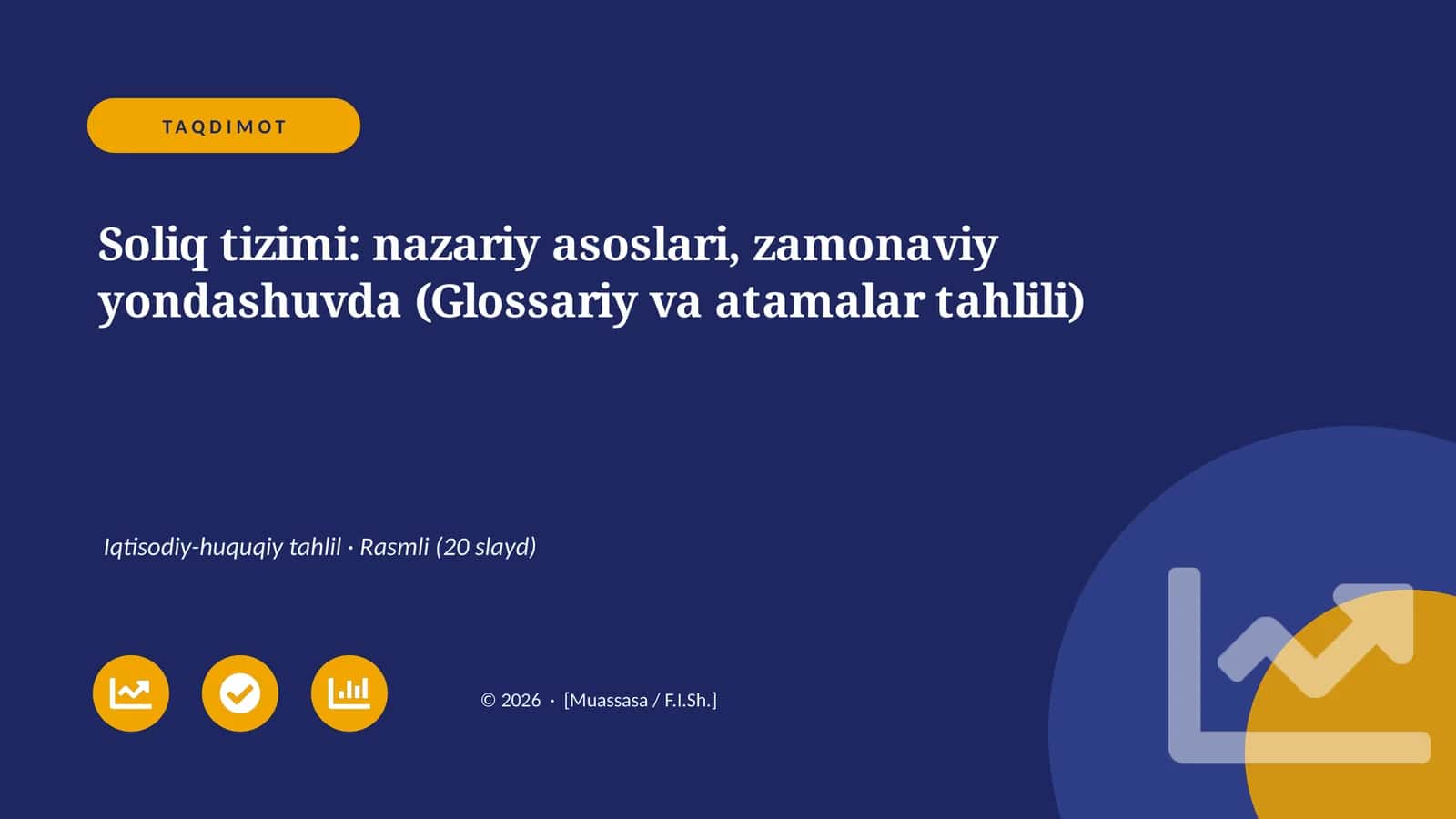 Soliq tizimi: nazariy asoslari, zamonaviy yondashuvda (Glossariy va atamalar tahlili)