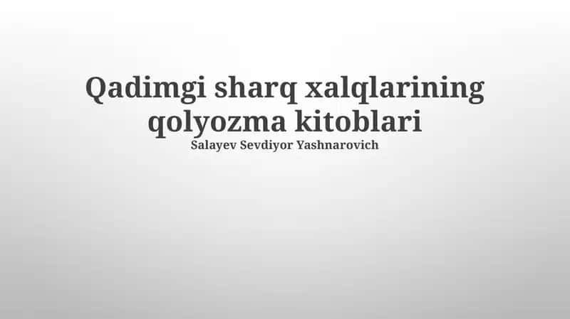 Qadimgi sharq xalqlarining qolyozma kitoblari