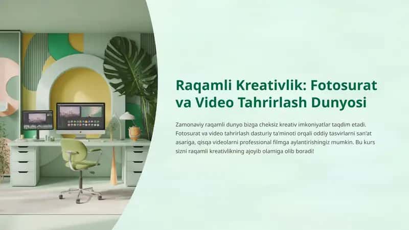 Fotosurat va Video Tahrirlash Dunyosi
