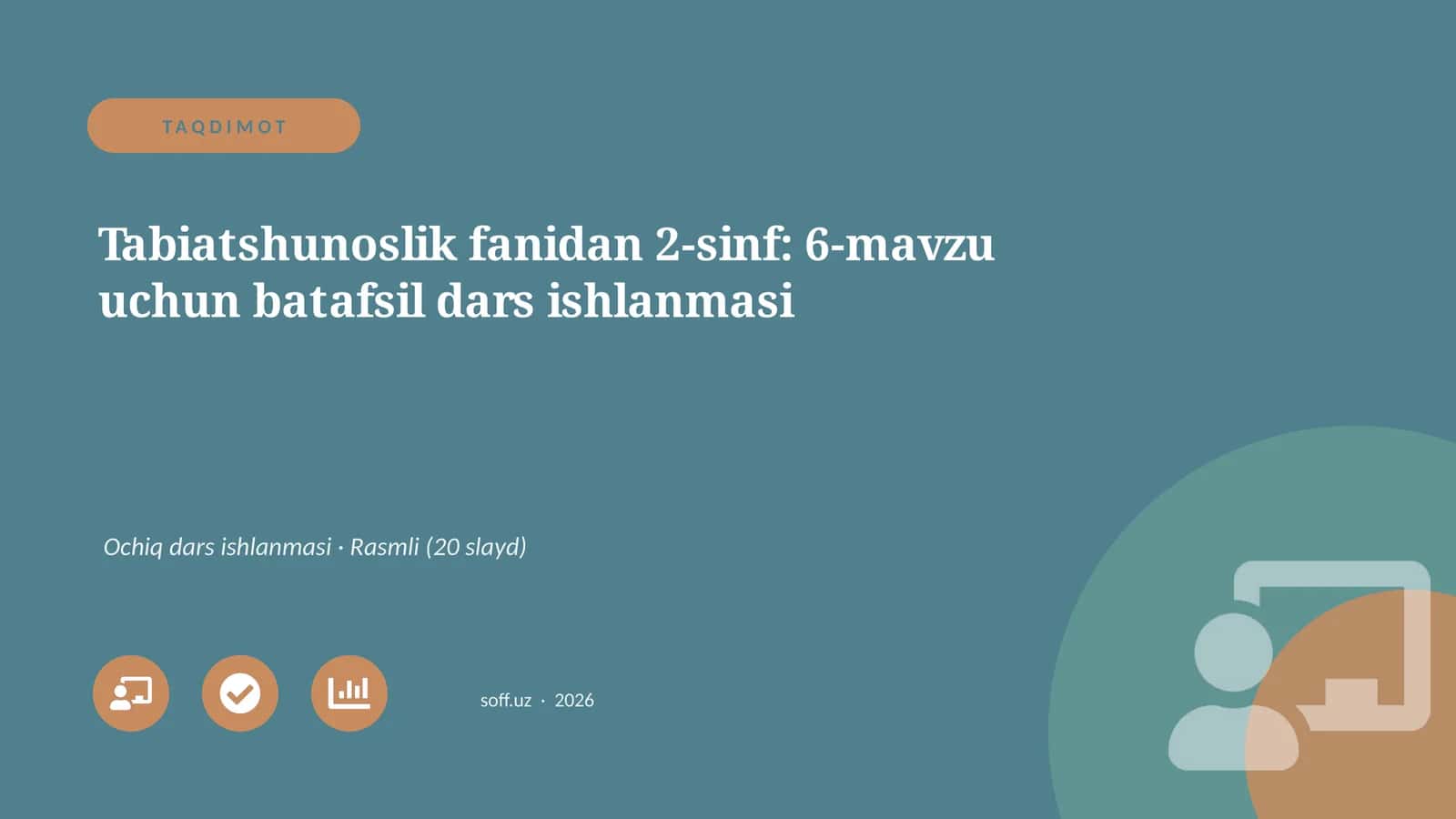 Tabiatshunoslik fanidan 2-sinf: 6-mavzu uchun batafsil dars ishlanmasi