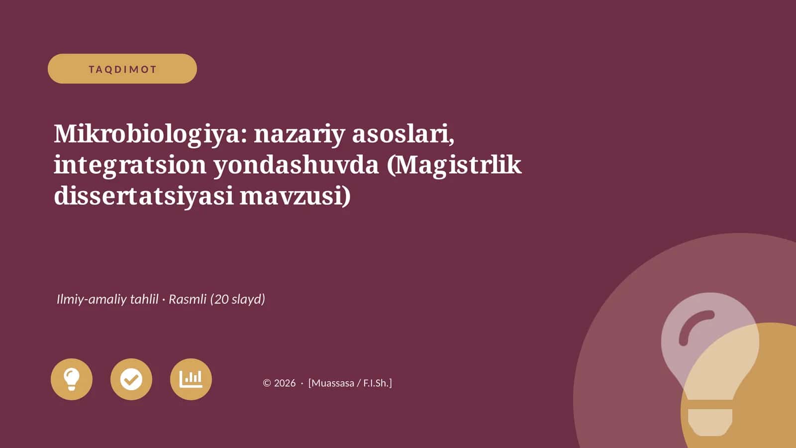 Mikrobiologiya: nazariy asoslari, integratsion yondashuvda (Magistrlik dissertatsiyasi mavzusi)