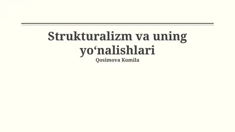Strukturalizm va uning yoʻnalishlari