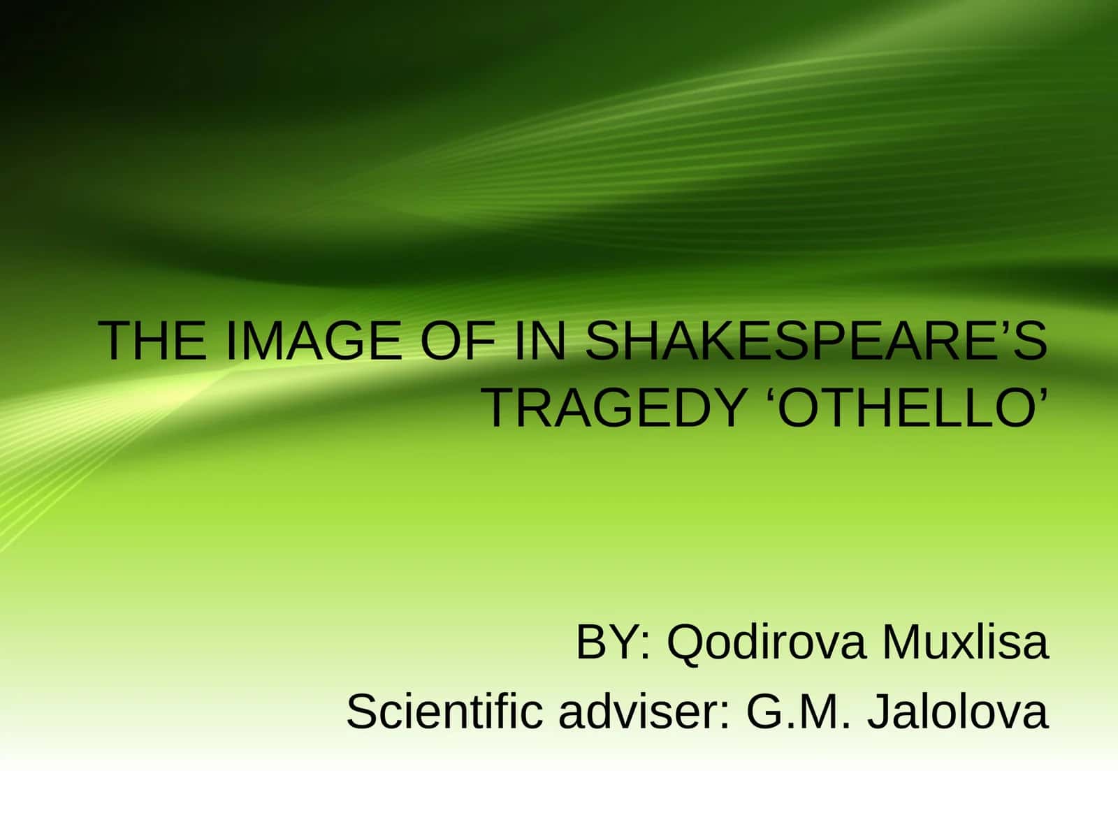 THE IMAGE OF IN SHAKESPEARE’S TRAGEDY ‘OTHELLO’