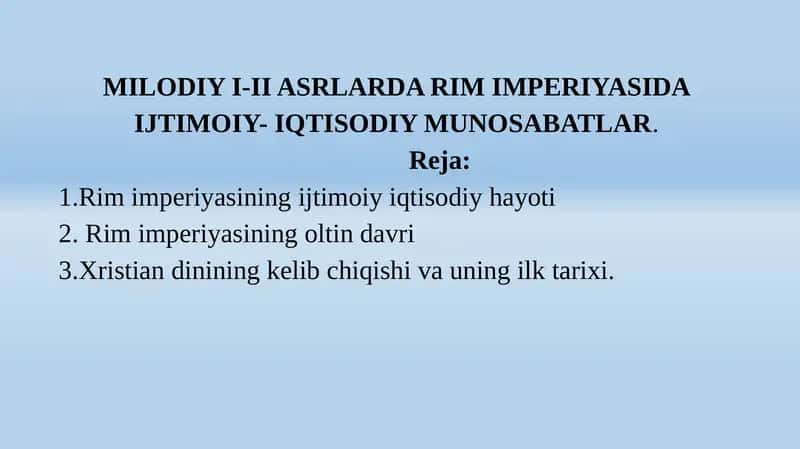 MILODIYI-II ASRLARDA RIM IMPERIYASIDA IJTIMOIY- IQTISODIY MUNOSABATLAR
