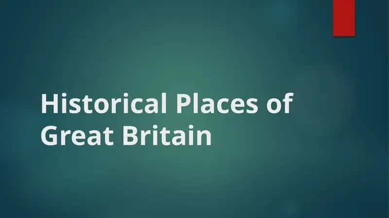 Historical Places of Great Britain