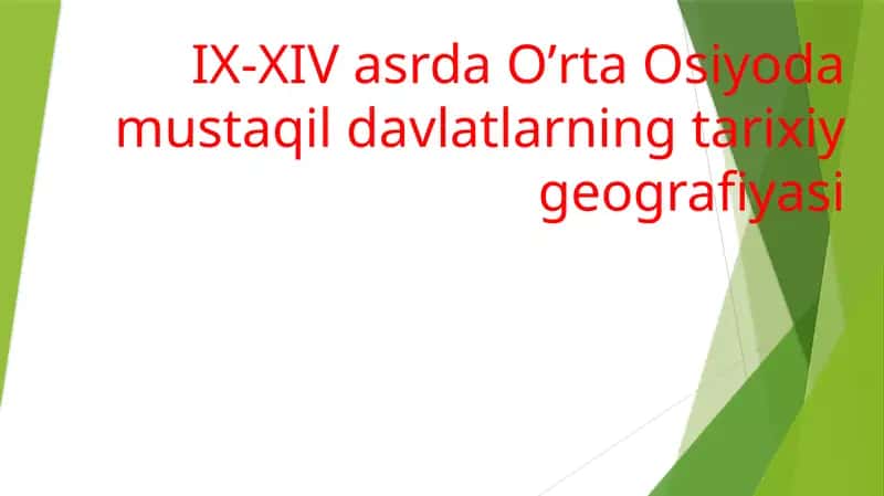 Oʼrta Osiyoda mustaqil davlatlarning tarixiy geografiyasi