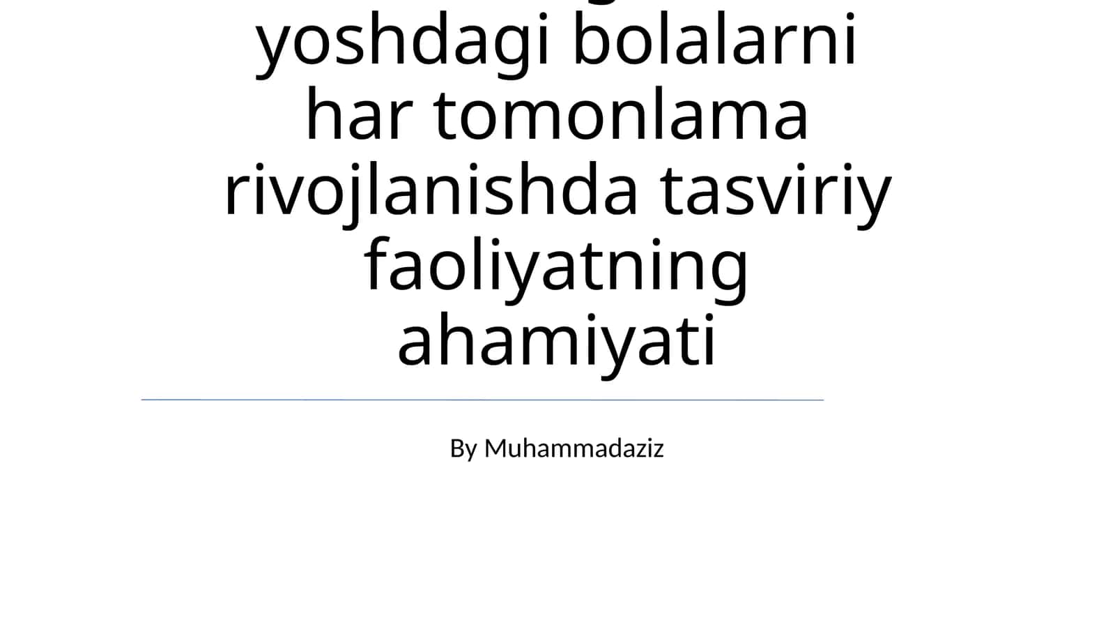 Rangli qalamlardan ijodiylikka: O'sish va rivojlanishni qo'llab-quvvatlash