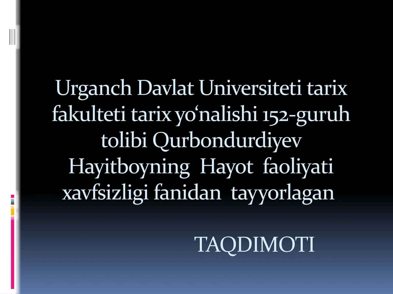 Qurbondurdiyev Hayitboyning Hayot Faoliyati Xavfsizligi Fanidan Tayyorlagan