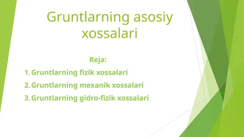 Gruntlarning asosiy xossalari
