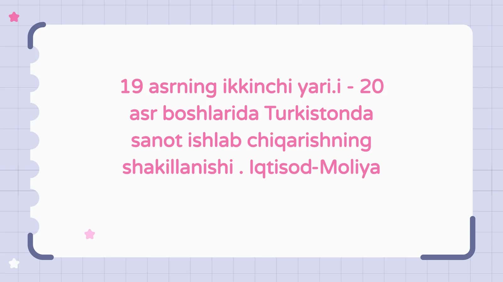19 asrning ikkinchi yari.i - 20 asr boshlarida Turkistonda sanot ishlab chiqarishning shakillanishi . Iqtisod-Moliya