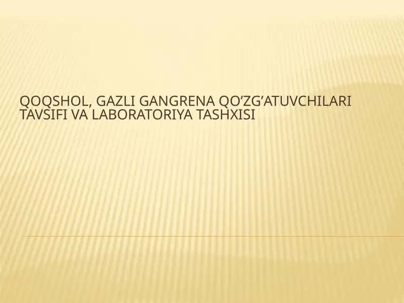Gazligangrena qoʼzg'atuvchilari tashxisi