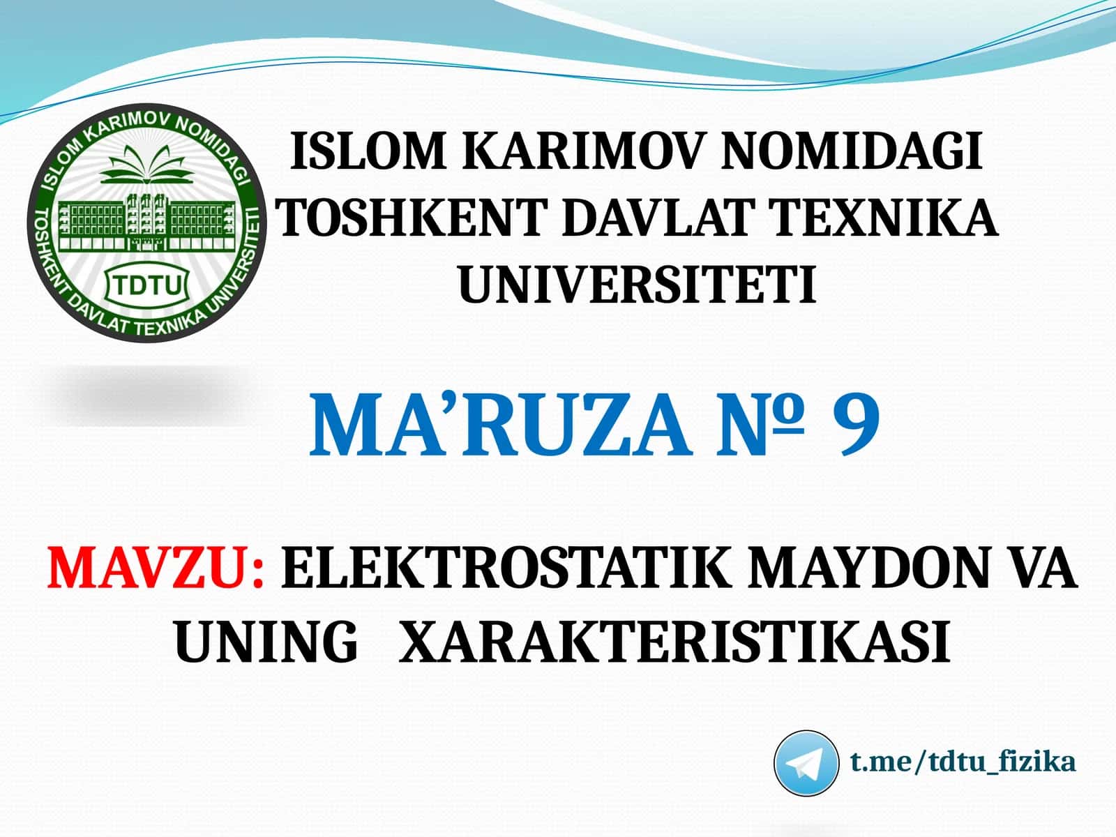ELEKTROSTATIK MAYDON VA UNING XARAKTERISTIKASI
