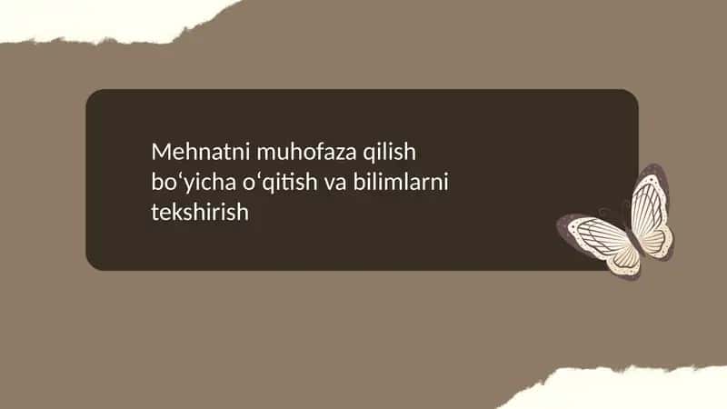 Mehnatni muhofaza qilish bo'yicha o'qitish va ularning bilimlarini tekshirish
